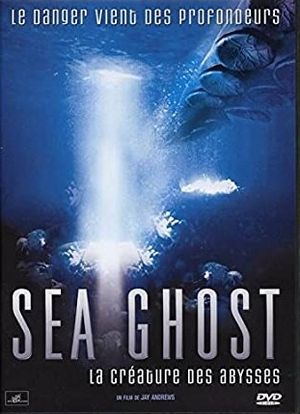 Sea ghost - La créature des abysses