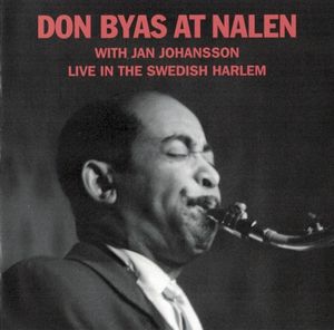 Don Byas at Nalen with Jan Johansson - Live in Swedish Harlem (Live)