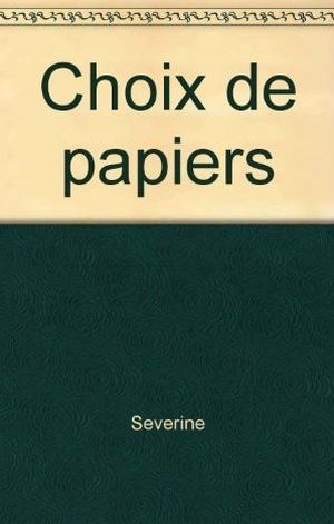 Choix de papiers