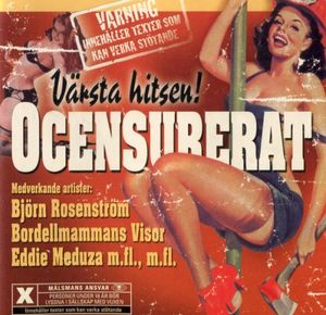 Värsta Hitsen! Ocensurerat