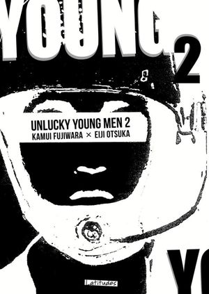 Unlucky Young Men, tome 2