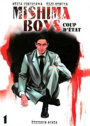 Mishima Boys : Coup d'État, tome 1