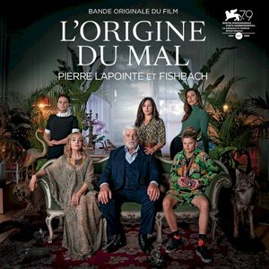 L’Origine du mal (from ’L’Origine du mal’) (Single)