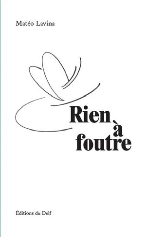 Rien à foutre