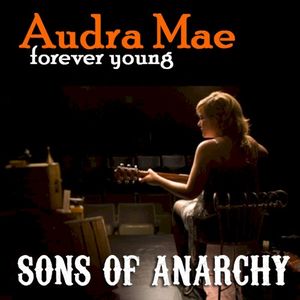 Forever Young (From "Sons of Anarchy") (OST)
