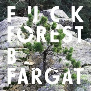 Fuck Forest (EP)