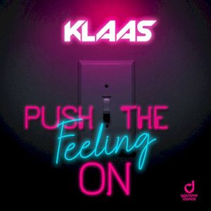 Push the Feeling On (Single)