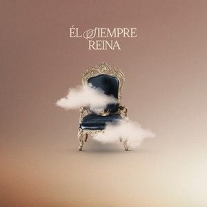 Él siempre reina (Single)