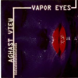 Vapor Eyes