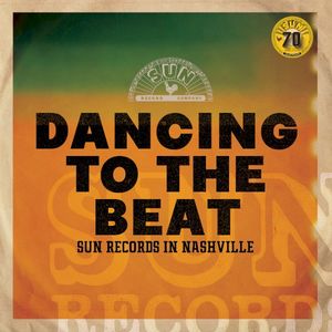 Dancing to the Beat: Sun Records in Nashville