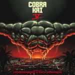 Pochette Cobra Kai: Season 5 (Soundtrack From The Netflix Original Series) (OST)