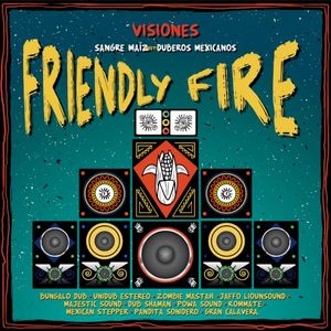 Visiones Friendly Fire