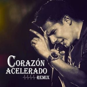 Corazón acelerado (remix)