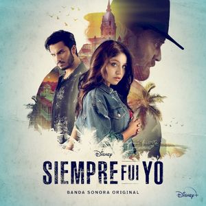 Disney siempre fui yo (Banda Sonora original) (OST)