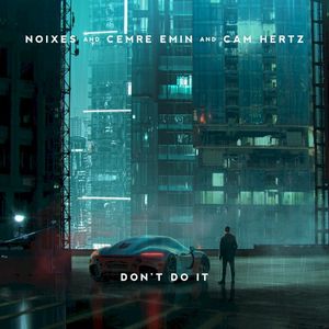 Don’t Do It (Single)