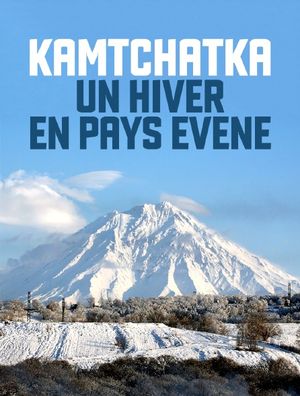 Kamtchatka - Un hiver en pays évène