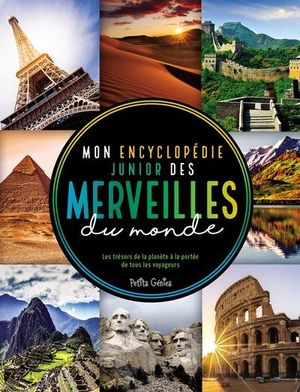 Mon encyclopédie junior des merveilles du monde