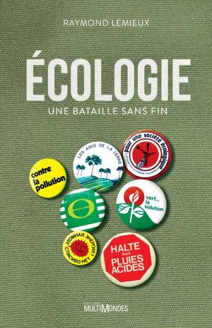 Écologie : bataille sans fin