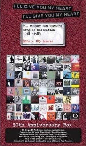 I’ll Give You My Heart I’ll Give You My Heart: The Cherry Red Singles Collection 1978–1983