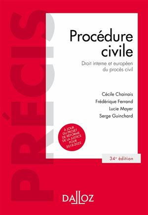 Procédure civile : droit interne et européen du procès civil