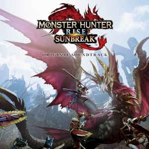 Monster Hunter Rise: Sunbreak Original Soundtrack (OST)