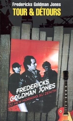 Fredericks Goldman Jones - Tour & détours