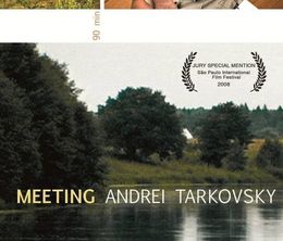 image-https://media.senscritique.com/media/000020936468/0/meeting_andrei_tarkovsky.jpg