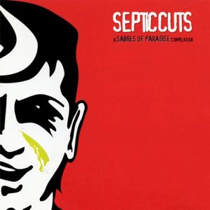 Septic Cuts: A Sabres of Paradise Compilation