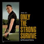 Pochette Only the Strong Survive: Covers Vol. 1