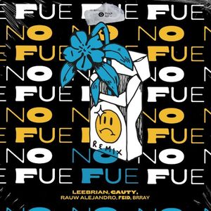 No fue (remix)