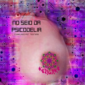 No Seio da Psicodelia