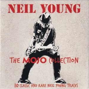 The Mojo Collection (10 Classic And Rare Neil Young Tracks)