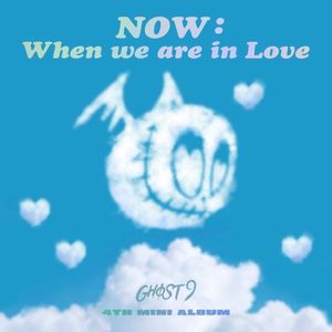 NOW : When we are in Love (EP)