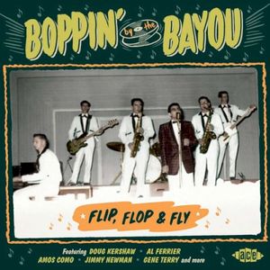 Boppin’ by the Bayou: Flip, Flop & Fly