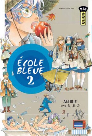 École bleue, tome 2