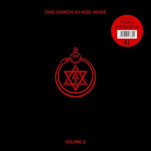 Thee Church Ov Acid House, Volume 2 (EP)