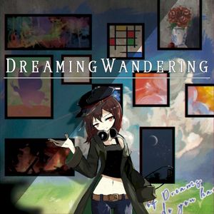 Dreaming Wandering