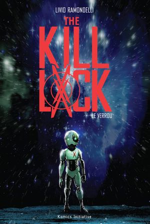 Le Verrou - The Kill Lock, tome 1
