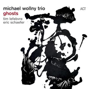 Ghosts (with Tim Lefebvre & Eric Schaefer)