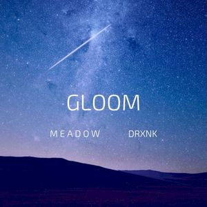 Gloom (Single)