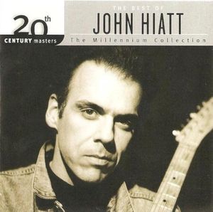 20th Century Masters: The Millennium Collection: The Best of John Hiatt