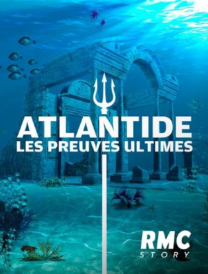 Atlantide - Les preuves ultimes