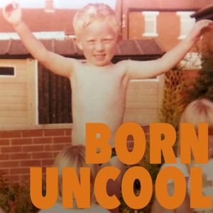 Born Uncool (EP)