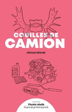 Couilles de camion : Virée sur les routes sinueuses de la masculinité