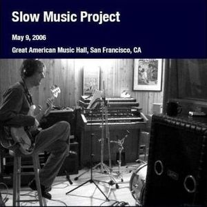 Great American Music Hall, San Francisco, CA, May 9, 2006 (Live)