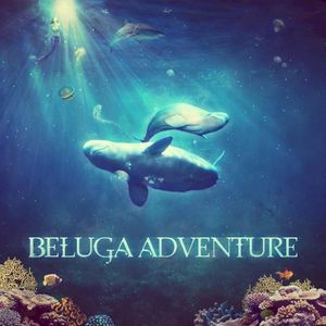 Beluga Adventure (Single)