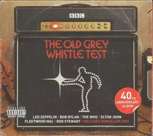 The Old Grey Whistle Test: 40th Anniversary Album