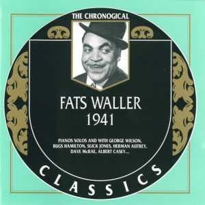 The Chronological Classics: Fats Waller 1941