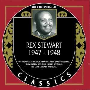 The Chronological Classics: Rex Stewart 1947-1948