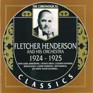 The Chronological Classics: Fletcher Henderson and His Orchestra 1924-1925
